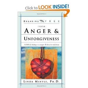 Breaking Free From Anger & Unforgiveness and over one million other 