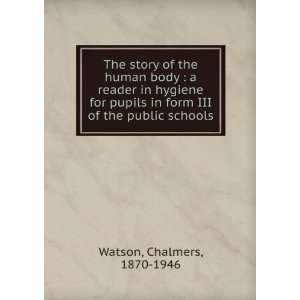   in form III of the public schools Chalmers, 1870 1946 Watson Books