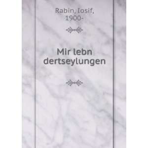  Mir lebn dertseylungen Iosif, 1900  Rabin Books