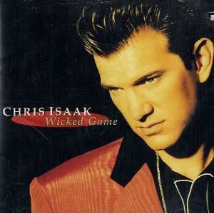  Wicked Game Chris Isaak Music