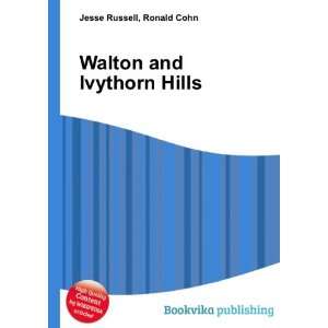    Walton and Ivythorn Hills Ronald Cohn Jesse Russell Books