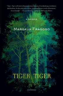   Tiger, Tiger by Margaux Fragoso, Picador  NOOK Book 