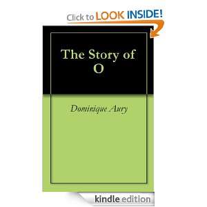 The Story of O Dominique Aury  Kindle Store