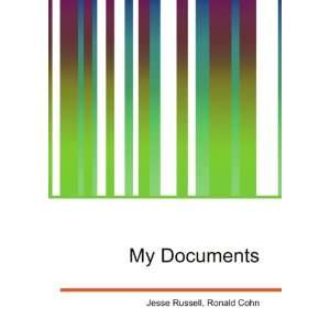  My Documents Ronald Cohn Jesse Russell Books