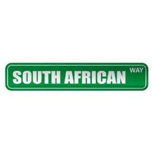   SOUTH AFRICAN WAY  STREET SIGN COUNTRY SOUTH AFRICA