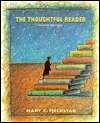 The Thoughtful Reader, (0155039466), Mary C. Fjeldstad, Textbooks 