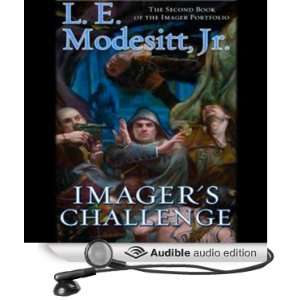  Imagers Challenge (Audible Audio Edition) L. E. Modesitt 