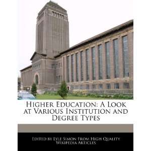  Higher Education A Look at Various Institution and Degree 