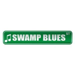   SWAMP BLUES ST  STREET SIGN MUSIC
