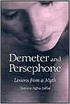 Demeter and Persephone Lessons from a Myth, (0786413433), Tamara Agha 