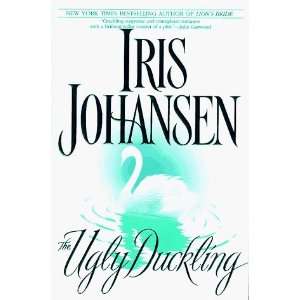 The Ugly Duckling [Hardcover] Iris Johansen Books