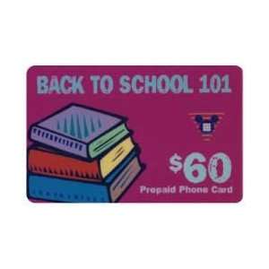  Collectible Phone Card $60.00 Back To School 101 Three 