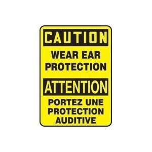  CAUTION WEAR EAR PROTECTION (BILINGUAL FRENCH) Sign   14 