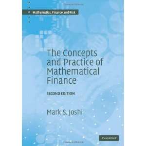   (Mathematics, Finance and Risk) [Hardcover] Mark S. Joshi Books
