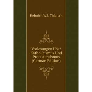   Volumes 1 2 (German Edition) Heinrich Wilhelm Josias Thiersch Books