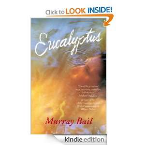 Eucalyptus Murray Bail  Kindle Store