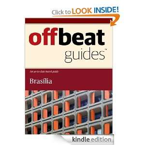 Brasília Travel Guide Offbeat Guides  Kindle Store