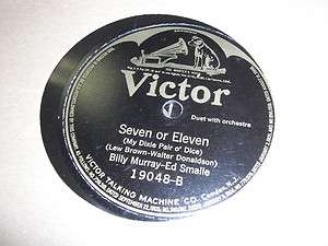 BILLY MURRAY VICTOR 78*RPM RECORD 19048 7 OR 11  