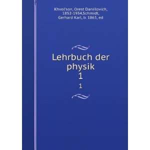   , 1852 1934,Schmidt, Gerhard Karl, b. 1865, ed KhvolÊ¹son Books