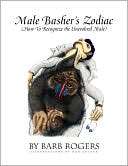 Male Bashers Zodiac Barb Rogers