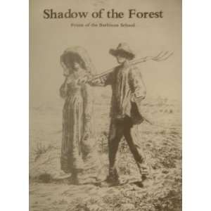  Shadow of the Forest Prints of the Barbizon School Paul 
