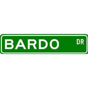  BARDO Street Sign ~ Personalized Family Lastname Sign 