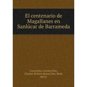  El centenario de Magallanes en SanlÃºcar de Barrameda 