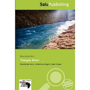 Tekapo River (9786138790341) Klaas Apostol Books
