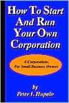   Your Own Corporation by Peter I. Hupalo, HCM Publishing  Paperback