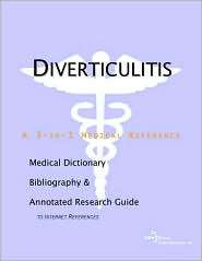Diverticulitis Medical Dictionary, Bibliography, and Annotated 