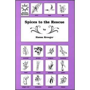  Spices to the Rescue by Kroeger