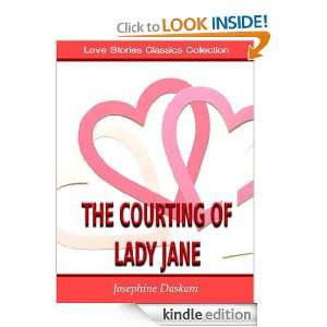 THE COURTING OF LADY JANE [Annotated] Josephine Daskam  