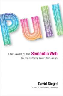   Pull The Power of the Semantic Web to Transform Your 