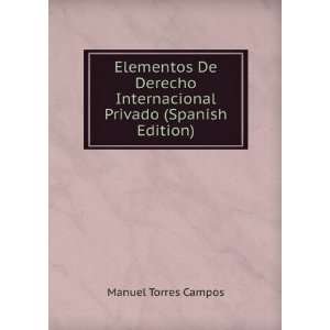   Internacional Privado (Spanish Edition) Manuel Torres Campos Books