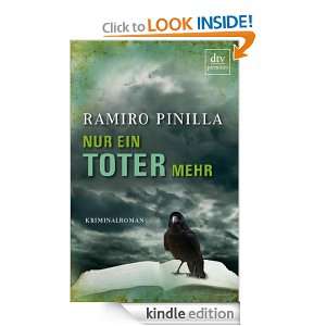 Nur ein Toter mehr Kriminalroman (German Edition) Ramiro Pinilla 