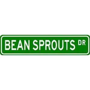 BEAN SPROUTS Street Sign ~ Custom Street Sign   Aluminum