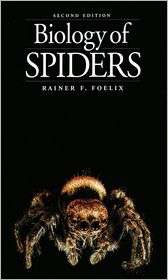 Biology of Spiders, (0195095944), Rainer F. Foelix, Textbooks   Barnes 