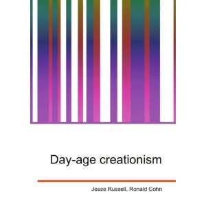 Day age creationism Ronald Cohn Jesse Russell  Books