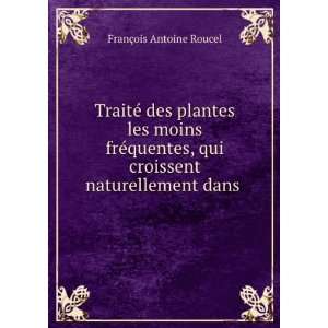   ¨me De Linnaeus (French Edition) FranÃ§ois Antoine Roucel Books