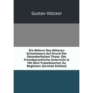   ¶sischen Zu Beginnen (German Edition) Gustav VÃ¶lcker Books