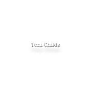 Toni Childs   Words & Music CD