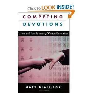   and Family among Women Executives [Paperback] Mary Blair Loy Books