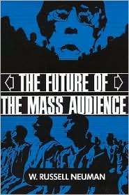   Audience, (0521424046), W. Russell Neuman, Textbooks   