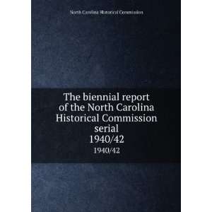 The biennial report of the North Carolina Historical 