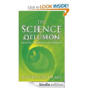 The Science Delusion Rupert Sheldrake  Kindle Store
