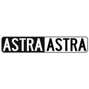   NEGATIVE ASTRA  STREET SIGN