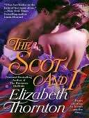   The Scot and I by Elizabeth Thornton, Penguin Group 