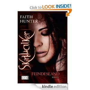 Skinwalker Feindesland (German Edition) Faith Hunter, Stefanie 