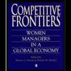 Competitive Frontiers  Women Managers in a Global Economy (94)