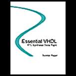 Essential VHDL  RTL Synthesis Done Right (ISBN10 0966959000; ISBN13 